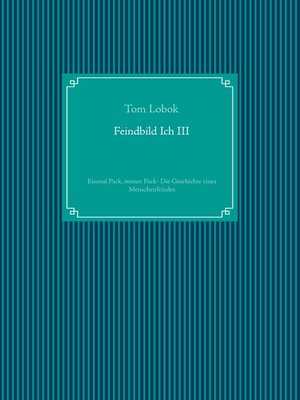 cover image of Feindbild Ich III